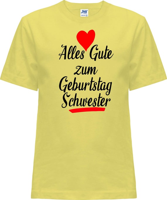 Kinder Baby Shirt "Alles Gute zum Geburtstag Schwester"