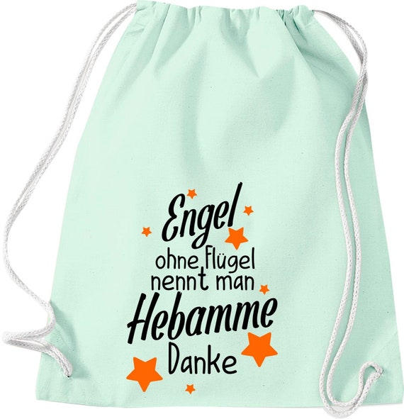 Turnbeutel Engel ohne Flügel nennt man Hebamme Danke Gymsack Tasche