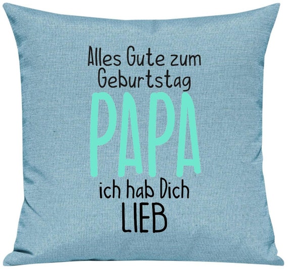 kleckerliese Kissen "Alles Gute PAPA ich hab Dich Lieb" Kissenhülle Deko Sofa Kuschelkissen Dekoidee