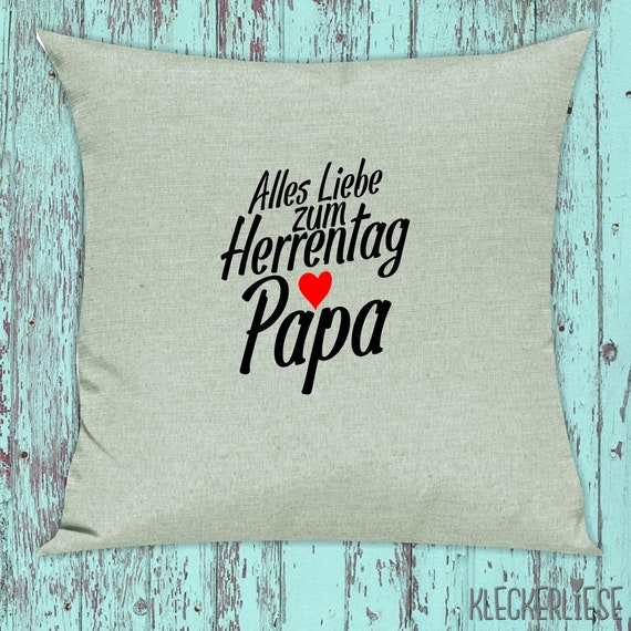 kleckerliese Kissen "Alles Liebe zum Herrentag Papa" Kissenhülle Deko Sofa mit Kissenfüllung Vatertag