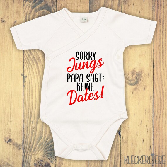 Wrap Baby Bodysuit "Sorry Guys Dad Says No Dates!" Baby bodysuit romper