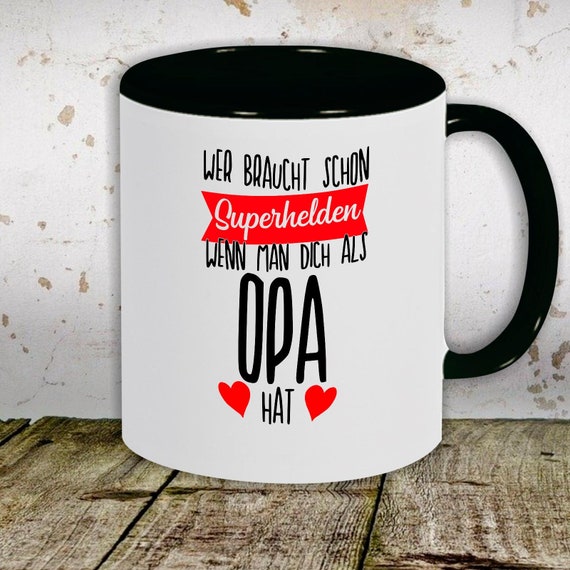 kleckerliese Kindertasse Teetasse Tasse Motiv "Wer braucht schon Superhelden wenn man Dich als OPA hat" Milch Kakao Kaffeetasse