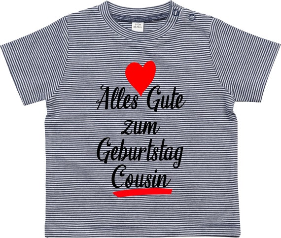 kleckerliese strip Baby Shirt "Alles Gute zum Geburtstag Cousin" Jungen Mädchen Nicki Kurzarm gestreift