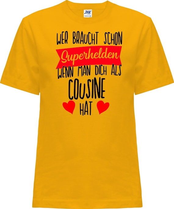 Kinder Baby Shirt "Wer braucht Superhelden wenn man dich als Cousine hat"