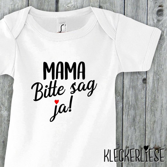 Baby Body "Mama Bitte sag ja!" Babybody Strampler Jungen Mädchen