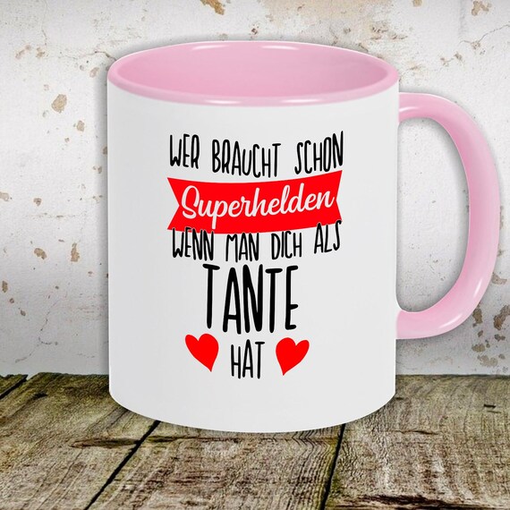 kleckerliese Kindertasse Teetasse Tasse Motiv "Wer braucht schon Superhelden wenn man Dich als TANTE hat" Milch Kakao Kaffeetasse