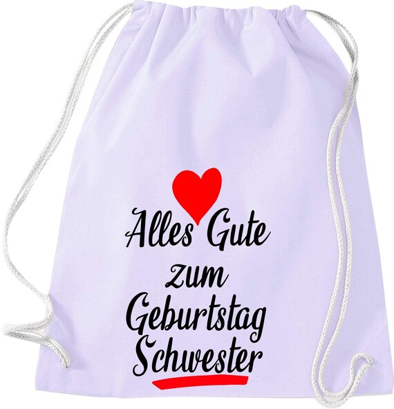 Turnbeutel Alles Gute zum Geburtstag Schwester Gymsack Tasche