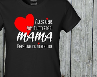 Kleckerliese Lady Women's T-Shirt "Happy Mother's Day Mom Dad and I love you"