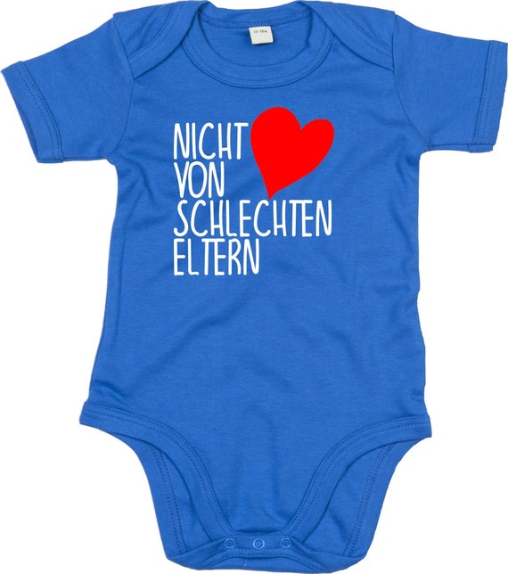 Baby Body "Nicht von schlechten Eltern" Babybody Strampler