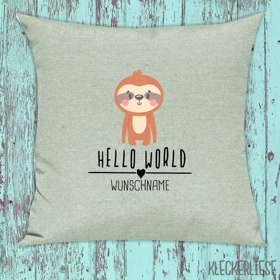 kleckerliese Kissen mit Wunschname "Hello World Faultier Wunschname" Kissenhülle Deko Sofa Hülle Kissenbezug