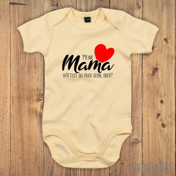 kleckerliese Baby Body "Meine Mama hättest du auch gern, oder?" Babybody Strampler Jungen Mädchen Kurzarm
