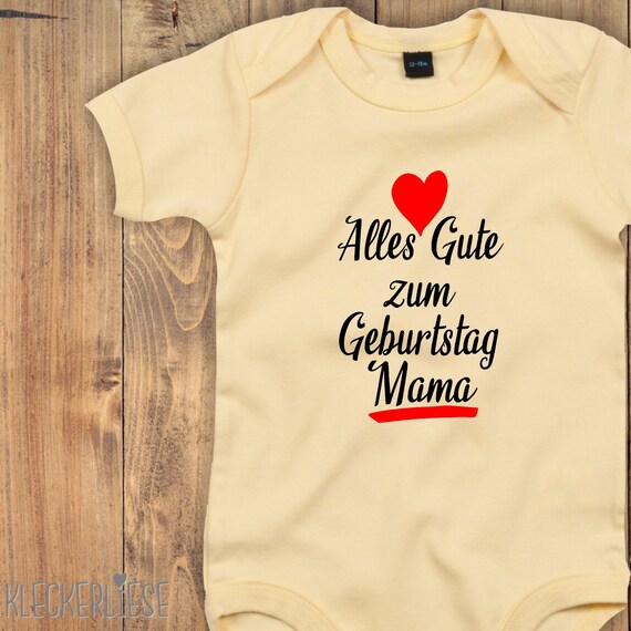 kleckerliese Baby Body "Alles Gute zum Geburtstag Mama" Babybody Strampler Jungen Mädchen Kurzarm