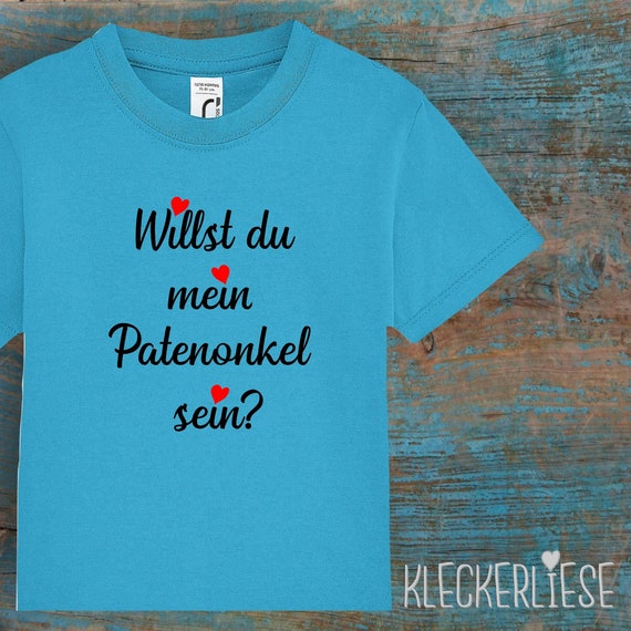 Kinder Baby Shirt Kleinkind  "Willst du mein Patenonkel sein?"