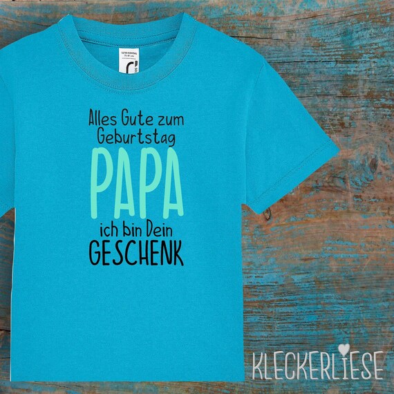kleckerliese Kinder Baby Shirt Kleinkind  "Alles Gute PAPA ich bin dein Geschenk" Jungen Mädchen T-Shirt