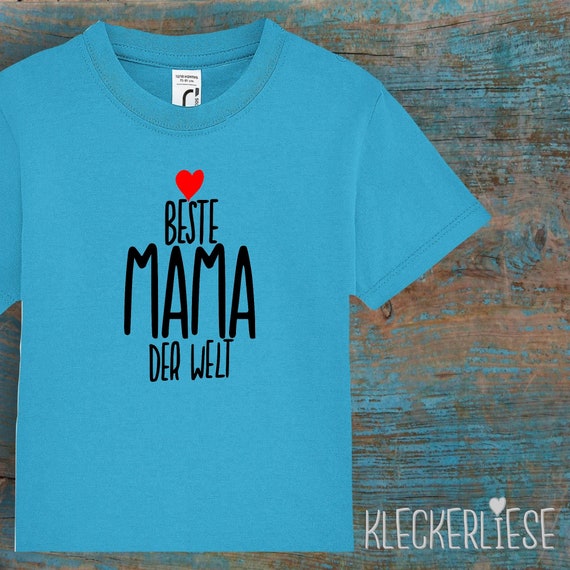 kleckerliese Kinder Baby Shirt Kleinkind  "Beste Mama der Welt" Jungen Mädchen T-Shirt