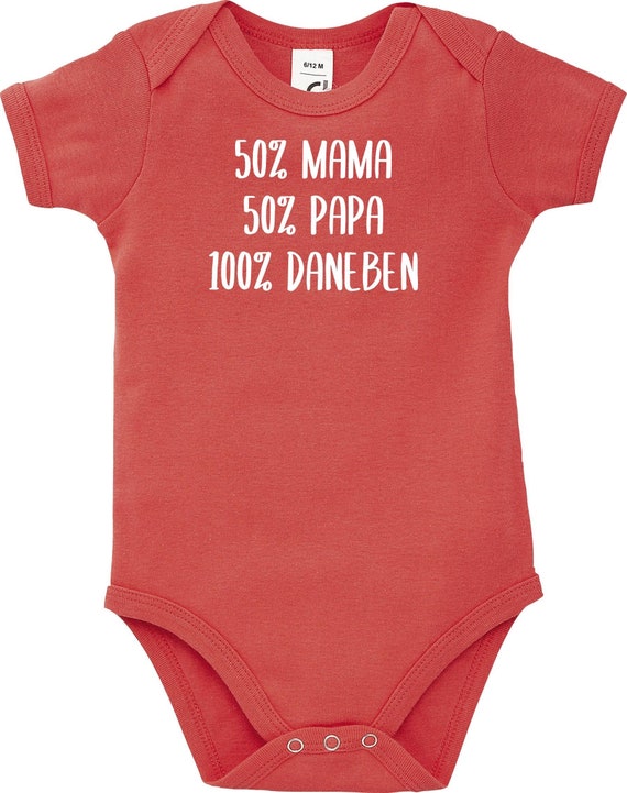 Baby Body "50 Prozent MAMA, 50 Prozent PAPA 100% Daneben"