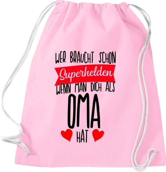 Turnbeutel Wer braucht schon Superhelden wenn man dich als Oma hat Gymsack Tasche