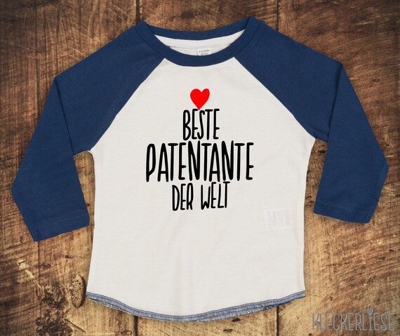 Kleckerliese Baby Kinder T-Shirt Langarmshirt  "Beste Patentante der Welt" Raglan-Ärmel Jungen Mädchen