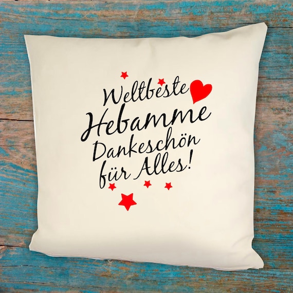 Kissen-Bezug mit Füllung "Weltbeste Hebamme Dankeschön für alles!" Sofa Kissenhülle vers. Formen Geschenk Herz Natur Samt Rund mit Füllung