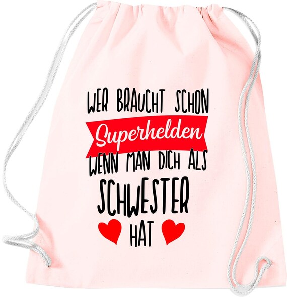 Turnbeutel Wer braucht schon Superhelden wenn man dich als Schwester hat Gymsack Tasche