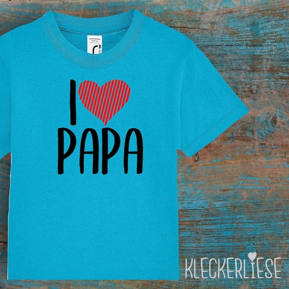 Kinder Baby Shirt Kleinkind  "I Love Papa"