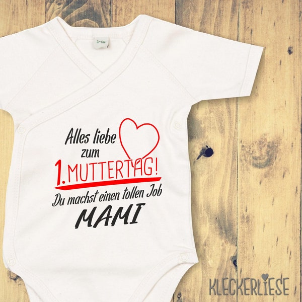 kleckerliese Wickel Body Muttertag "Alles Liebe zum 1. Muttertag ! Du Machst einen tollen Job Mami" Babybody Strampler Wickelbody Babybody