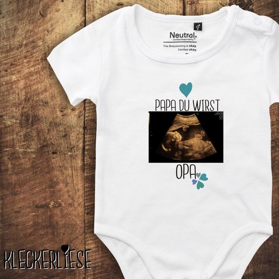 kleckerliese Babybody "Papa du wirst Opa" Body mit deinem Ultraschall Bild zur Geburt Pics Fair Wear Strampler Baby Junge Mädchen