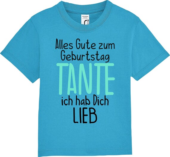 kleckerliese Kinder Baby Shirt Kleinkind  "Alles Gute TANTE ich hab Dich Lieb" Jungen Mädchen T-Shirt