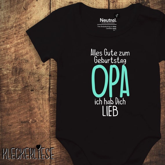 kleckerliese baby bodysuit "Happy Birthday Grandpa, I love you" Fair Wear for boys and girls