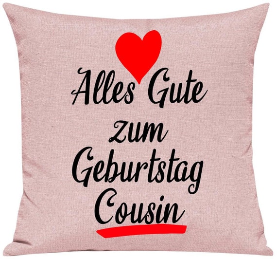 kleckerliese Kissen "Alles Gute zum Geburtstag Cousin" Kissenhülle Deko Sofa Kuschelkissen Dekoidee