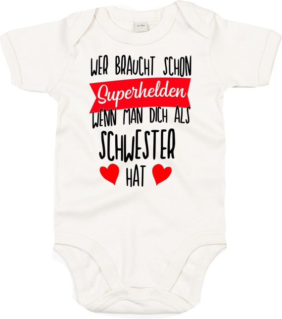 Baby Body "Wer braucht schon Superhelden wenn man dich als Schwester hat" Babybody Strampler