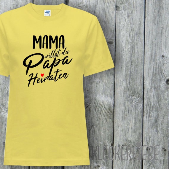 Kleckerliese Baby Kinder T-Shirt "Mama willst du Papa Heiraten" Kurzarm Sprüche Jungen Mädchen Shirt Nicki mit Aufdruck Motiv