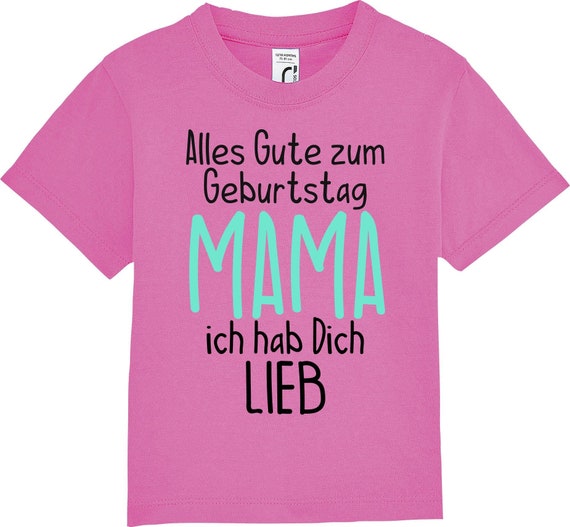 kleckerliese Kinder Baby Shirt Kleinkind  "Alles Gute MAMA ich hab Dich Lieb" Jungen Mädchen T-Shirt