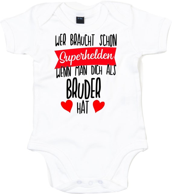 Baby Body "Wer braucht schon Superhelden wenn man dich als Bruder hat" Babybody Strampler