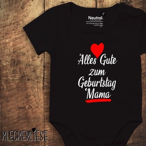 Babybody Body "Alles Gute zum Geburtstag Mama" Fair Wear