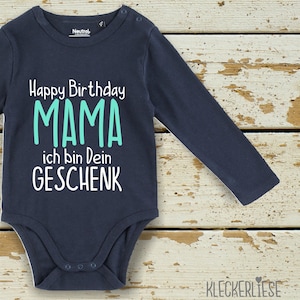 kleckerliese Langarm Babybody "Happy Birthday MAMA ich bin dein Geschenk" Baby Body Jungen Mädchen Longsleeve Fair Wear