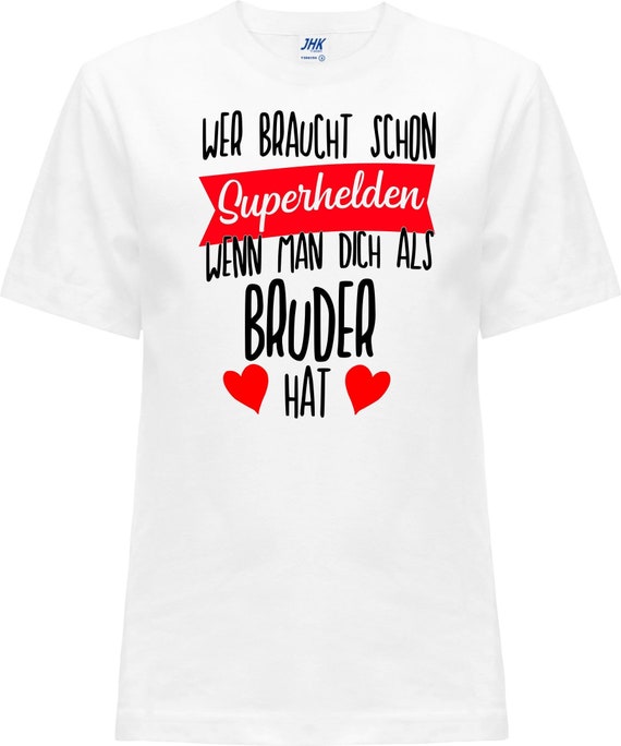 Kinder Baby Shirt "Wer braucht Superhelden wenn man dich als Bruder hat"