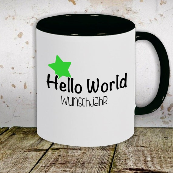 Kaffeetasse mit Wunschnamen Tasse Motiv "Hello World Stern Wunschjahr" Tasse Teetasse Milch Kakao