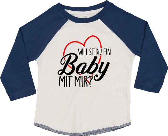 Kleckerliese Baby Kinder T-Shirt Langarmshirt  "Willst du ein Baby mit mir?" Raglan-Ärmel Jungen Mädchen