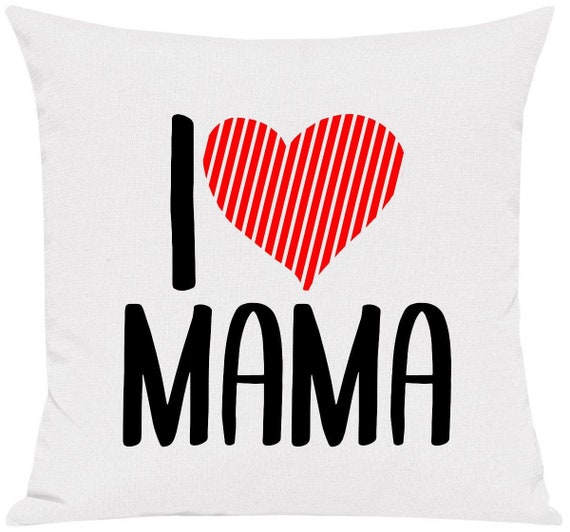 kleckerliese Kissen "I Love Mama" Kissenhülle Deko Sofa Kuschelkissen Dekoidee