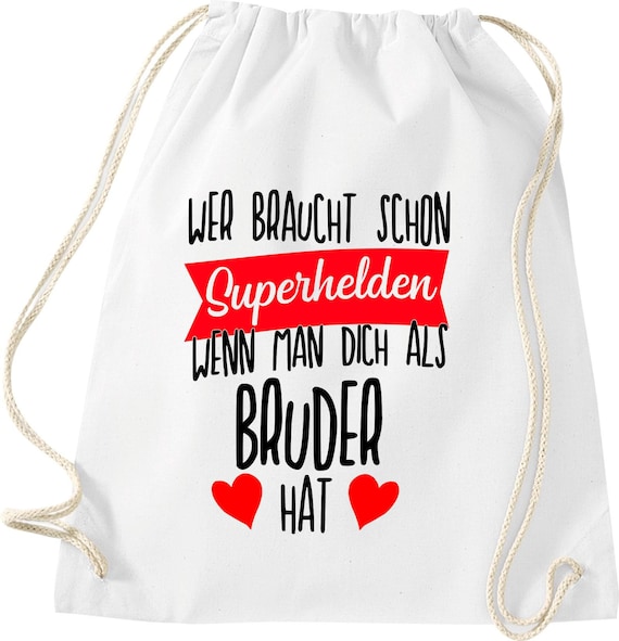 Turnbeutel Wer braucht schon Superhelden wenn man dich als Bruder hat Gymsack Tasche