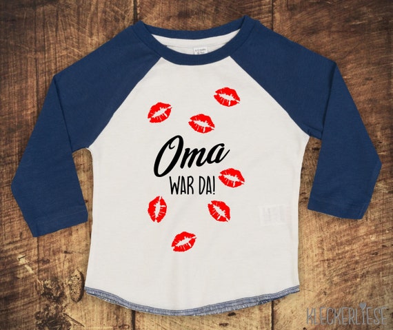Kleckerliese Baby Kinder T-Shirt Langarmshirt  "Oma war da Küsse Küsschen" Raglan-Ärmel Jungen Mädchen