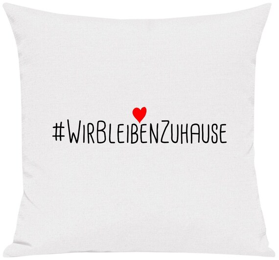 kleckerliese Kissen "Wir Bleiben Zuhause #wirbleibenzuhause" Kissenhülle Deko Sofa mit Kissenfüllung