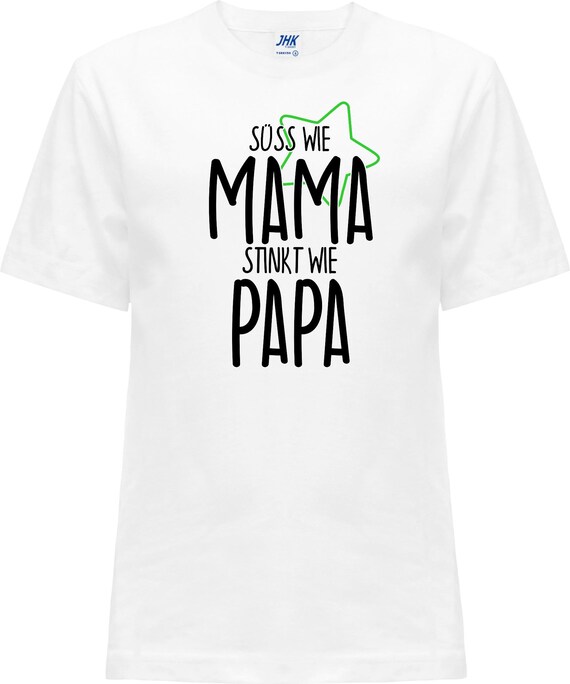 Kleckerliese Baby Kinder T-Shirt "Süss wie MAMA stinkt wie PAPA" Kurzarm Sprüche Jungen Mädchen Shirt Nicki mit Aufdruck Motiv