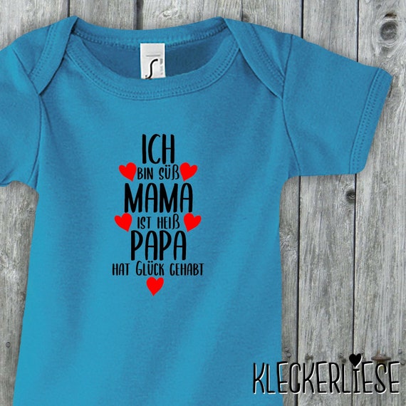 Baby Bodysuit "I'm cute, MAMA is hot, PAPA was lucky"