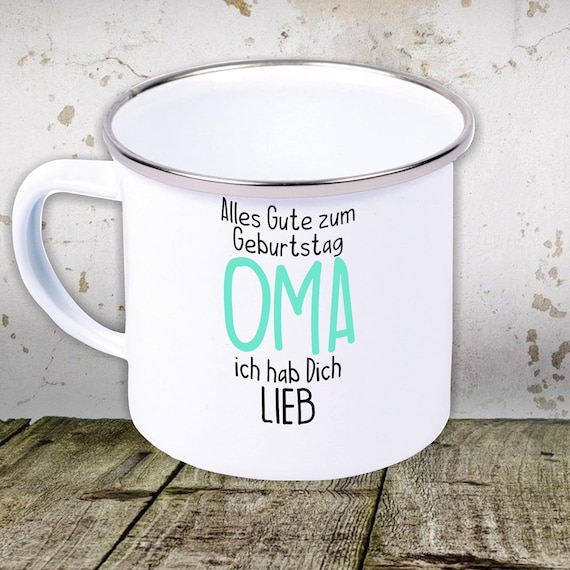 kleckerliese Emaille Kindertasse Teetasse Tasse "Alles Gute zum Geburtstag OMA ich hab Dich Lieb" Camping Zelten Retro Becher