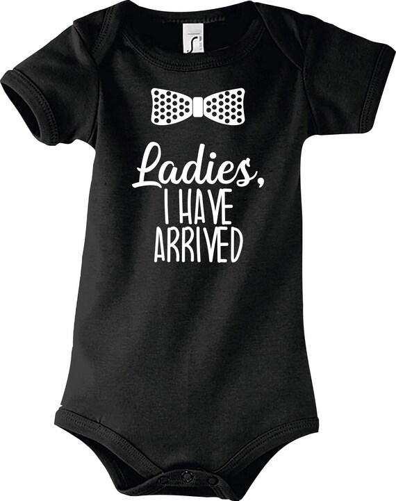 Baby Body "Ladies, i have arrived"