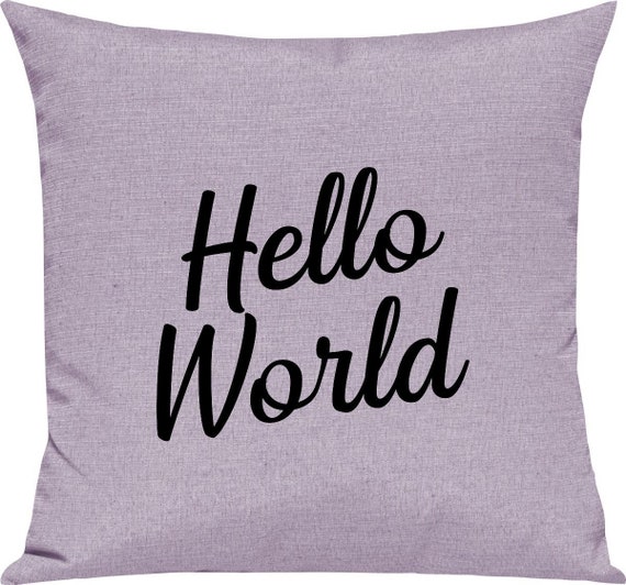 kleckerliese Kissen "Hello World" Kissenhülle Deko Sofa Kuschelkissen Dekoidee