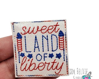 Sweet Land of Liberty| July 4th| Patriotic Felties | Americana Felties | Vinyl Felties (Uncut)