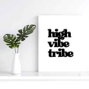 Arte de pared imprimible de la tribu High Vibe